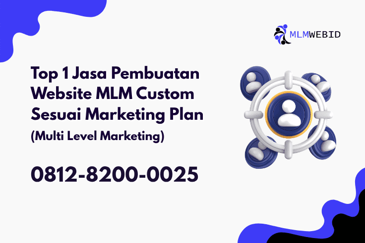 Top 1 Jasa Pembuatan Website MLM Custom Sesuai Marketing Plan