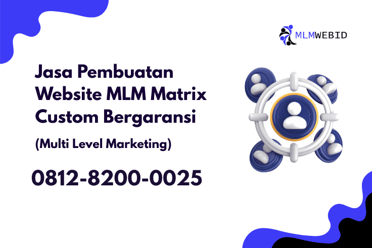 Jasa Pembuatan Website MLM Matrix Custom Profesional